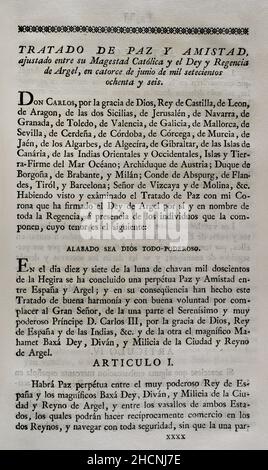 Frieden und Frieden zwischen Spanien und Algier (1786). Vertrag zwischen dem König von Spanien, Karl III., und dem Dey und der Regency von Algier. Unterzeichnet in Algier am 14. Juni 1786 von Dey Muhammad Othman Pascha und dem Graf von Expilly. Am 27. August 1786 von König Karl III. In Madrid ratifiziert. Sammlung der Verträge über Frieden, Allianz und Handel, die von der spanischen Krone mit den ausländischen Mächten angepasst wurden (Colección de los Tratados de Paz, Alianza, Comercio ajustados por la Corona de España con las Potencias Extranjeras). Band III Madrid, 1801. Historische Militärbibliothek von Barcelona, Katalonien, S Stockfoto