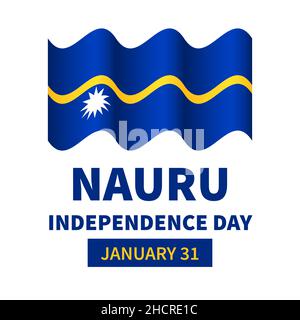 Nauru Independence Day Typografie Poster mit Flagge. Nationalfeiertag am 31. Januar. Einfache Bearbeitung von Vektorvorlagen für Banner, Grußkarten, Stock Vektor
