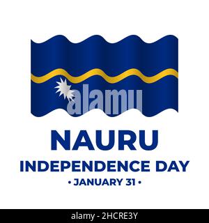 Nauru Unabhängigkeitstag Banner. Nationalfeiertag am 31. Januar. Vektor-Vorlage für Typografie Poster, Grußkarte, Flyer, etc. Stock Vektor