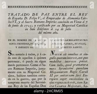 Friedensvertrag zwischen dem König von Spanien Philipp V. und dem Heiligen Römischen Kaiser Karl VI. Am 7. Juni 1725 in Wien abgeschlossen; am 24. Juli dieses Jahres von Philipp V. in San Ildefonso ratifiziert. Sammlung der Verträge über Frieden, Allianz und Handel, die von der spanischen Krone mit den ausländischen Mächten angepasst wurden (Colección de los Tratados de Paz, Alianza, Comercio ajustados por la Corona de España con las Potencias Extranjeras). Band II. Madrid, 1800. Historische Militärbibliothek von Barcelona, Katalonien, Spanien. Stockfoto