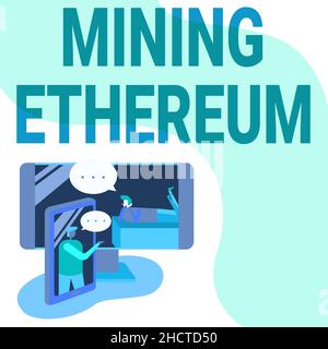 Konzeptunterschrift Mining Ethereum. Wort für den Prozess der Erhöhung des Volumens von Äther im Umlauf zwei Kollegen Gedanken mit Rede teilen Stockfoto