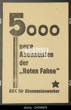 Pamphlet der Kommunistischen Partei Deutschlands 1928 '5000 neue Abonnenten der 'Roten Fahne' ('5000 neue Abonnenten der 'Roten Fahne'. ABC für Rekrutierer von Abonnenten“). Stockfoto