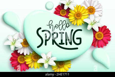 Federvektorvorlage. Hallo Frühling Typografie Text im Wasser Splash mit bunten Gänseblümchen und Lilienblumen Element für Blüte Saison abstrakt. Stock Vektor