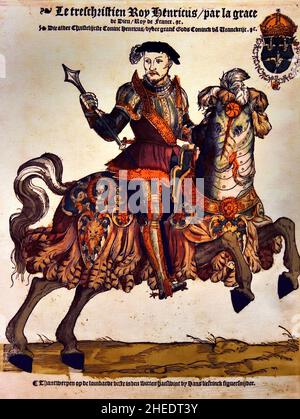 König Heinrich II. Von Frankreich 1519 – 1559, 1543 ,Holzschnitt-/Handfarbendruckerei, Cornelis Anthonisz. Verleger Hans Liefrinck, Antwerpen , Belgier, Belgien, Flämisch, Die Niederlande, Stockfoto