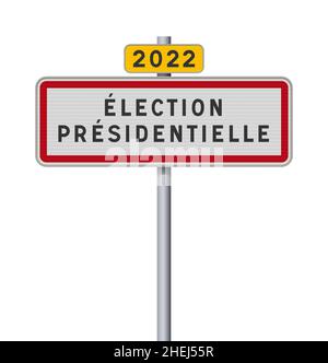 Vektor-Illustration der französischen Stadt Eingabe Straßenschild mit 2022 Präsidentschaftswahl in französischer Sprache auf metallischen Post Stock Vektor