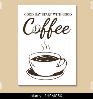 Gute Tage Beginnen Sie Mit Gutem Kaffee. Kaffeezeit, Küchendekoration, Küchenwandposter, Küchenset. Vektorgrafik Stock Vektor