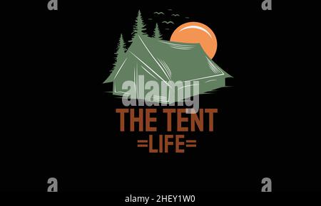 Das Zelt Leben Sommer Design T-Shirt Monogramm Text Vektor Vorlage Stock Vektor
