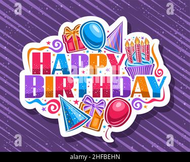 Vektor-Logo für Happy Birthday, weißes Dekorabzeichen mit Illustration von hellen Luftballons, Geschenk-Boxen mit Schleife, Geburtstag Kegelhut, einzigartige Letteri Stock Vektor