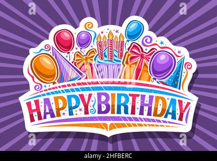 Vektor-Logo für Happy Birthday, dekorativ geschnittenes Papierabzeichen mit Illustration von bunten Luftballons, Geschenkboxen mit Schleife, Geburtstag Kegelhut, einzigartige lett Stock Vektor