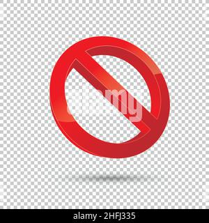 Verbotene Zeichen leere Vorlage, Überkreuzer rot verbieten Vorsicht Kreis in 3D Stil auf überprüft transparenten Hintergrund. Vektorgrafik. EPS 10 V ect Stock Vektor