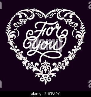 Handgezeichneter Schriftzug für Sie im Herzen mit floralen Ornamenten. Vorlage „alles Liebe zum Valentinstag“. Für Karten, Einladungen, Drucke usw. Stock Vektor
