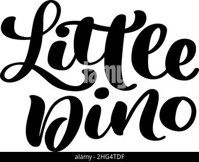 Vektor Kalligraphie Hand gezeichnet Schriftzug Text Little Dino. Scandinavian Zitat Dinosaurier für Banner, Poster und Aufkleber Konzept. Symbolnachrichtensatz Stock Vektor