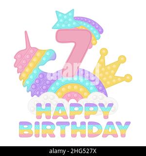 Happy 7th Birthday Seven Years Pop it Topper oder Sublimationsdruck für T-Shirt mit Stil ein modisches Silikonspielzeug für Fidgets. Rosafarbene Zahl, Einhorn, c Stock Vektor