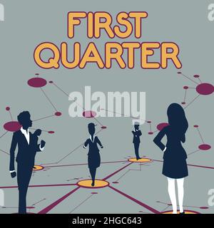 Handschrift Text erstes Quartal. Geschäftsansatz eine der vier Hauptphasen des Mondes mehrere Teammitglieder stehen getrennt Stockfoto