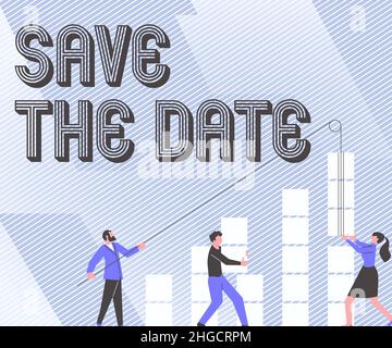 Schreiben des angezeigten Texts Save the Date. Geschäftsidee Veranstaltung organisieren gut machen Tag besondere Event-Organisatoren Illustration der Partner Building New Stockfoto