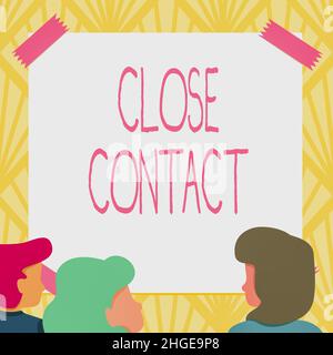 Textunterschrift präsentiert Close Contact, Business Showcase eine Geschichte der direkten Exposition gegenüber einem casepatienten Team-Mitglieder mit Blick auf Whiteboard Brain Stockfoto