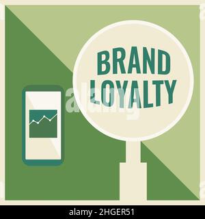 Handschrift Text Marke Loyalität, Geschäftsidee positive Gefühle für eine Marke und Kauf das gleiche Produkt Illustration von Active Smartphone neben Einem La Stockfoto