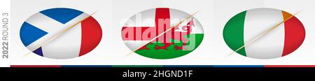 Rugby-Spiele der dritten Runde: Schottland gegen Frankreich, England gegen Wales, Irland gegen Italien. Konzept für Rugby-Turnier, Vektorflaggen stilisiert Stock Vektor