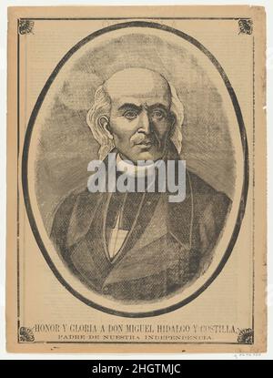 Broadsheet mit Porträt von Don Miguel Hidalgo y Costilla Ca. 1900–10 Anonym. Broadsheet mit Porträt von Don Miguel Hidalgo y Costilla. Anonym. Ca. 1900–10. Photorelief und Buchdruck. Antonio Vanegas Arroyo (1850–1917, Mexikanisch). Ausdrucke Stockfoto