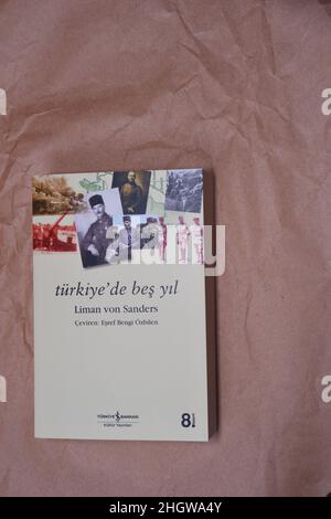 'Türkiye'de beş yıl'; -fünf Jahre Türkei- Buch der Erinnerungen an Limon von Sanders Deutscher General in der Türkei während des Ersten Weltkriegs Stockfoto