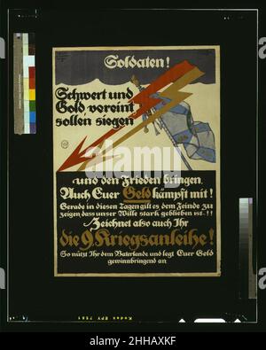 Soldaten! Schwert und Gold vereint sollen siegen und den Frieden bringen. Auch Euer Geld käuft mit! ... Zeichnet auch Ihr die 9. Kriegsanleihe! Stockfoto