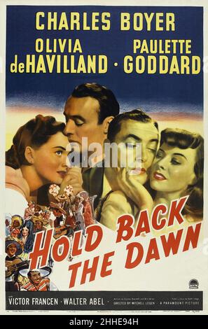 CHARLES BOYER, PAULETTE GODDARD UND OLIVIA DE HAVILLAND IN HOLD BACK THE DAWN (1941), REGIE MITCHELL LEISEN. Kredit: PARAMOUNT BILDER / Album Stockfoto