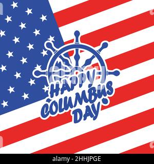 Alles Gute Zum Columbus Tag. Vektorgrafik. Patriotischer Hintergrund Stock Vektor