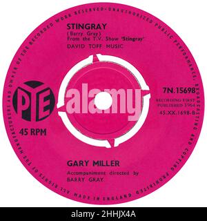 45 RPM 7' britisches Plattenlabel von Stingray von Gary Miller. Geschrieben und arrangiert von Barry Gray. Veröffentlicht auf dem Label Pye im Oktober 1964. Stockfoto