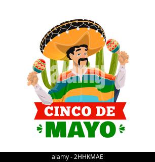 Cinco de Mayo mexikanischer Mann in Vektor Sombrero Hut und Poncho mit Schnurrbart, Mariachi-Musiker Maracas und Kakteen. Cinco de Mayo Mexikanischer Urlaub, fies Stock Vektor