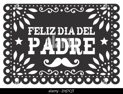 Papel Picado Feliz Dia del Padre - Vektor-Grußkarte zum Vatertag, mexikanisches Design mit Schnurrbart Stock Vektor