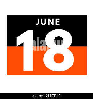 Juni 18 . Flaches Tageskalender-Symbol .date,day, month .calendar für den Monat Juni Stockfoto