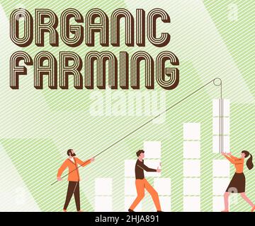 Handschriftschild Bio-Landwirtschaft. Geschäftskonzept Landwirtschaftssystem mit ökologischer Schädlingsbekämpfung Illustration von Partners Building New Stockfoto