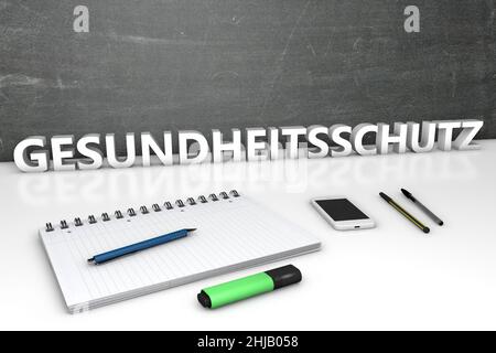 Gesundheitsschutz - das deutsche Wort für Gesundheitsschutz - Textkonzept mit Tafel, Notizbuch, Stiften und Handy. 3D illustre Darstellung Stockfoto