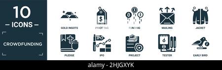 Gefülltes Crowdfunding Icon Set. Enthalten flache Goldbarren, Preisschild, Finanzierung, Mailing, Jacke, Pledge, ipo, Project, Tester, Early Bird Icons in editabl Stock Vektor