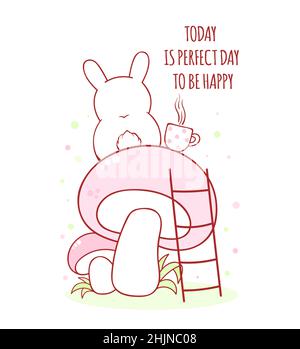 Affirmation für Kinder Spielzimmer, Kindergarten. Inspirierendes positives Zitat heute in perfektem Tag glücklich zu sein. Niedliches kleines Häschen mit Teetasse auf Pilzen. Kann Stock Vektor