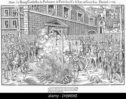 Der Prozess und die Hinrichtung von Anne du Bourg war ein kritisches Ereignis in der Geschichte des religiösen Konflikts in Paris, vor dem Ausbruch der französischen Religionskriege drei Jahre später. Anne du Bourg, eine Richterin im Pariser Parlament, würde hingerichtet, nachdem sie den König Heinrich II. Zum Ehebrecher und Gotteslästerer berufen hatte, Stockfoto