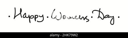 Schriftzug für Happy Womens Day. Gratulatory Lettering Happy Womens Day. Stock Vektor