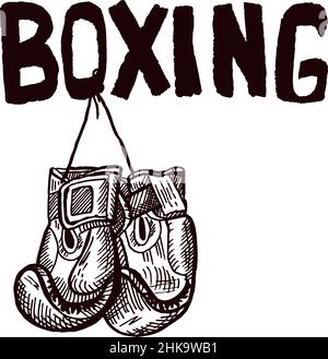 Boxhandschuhe, die auf der Titelskizze hängen, sind isoliert. Sportausrüstung für Boxen im handgezeichneten Stil. Gravierte Gestaltung für Poster, Druck, Buch illustrao Stock Vektor