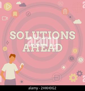 Unterzeichnen Sie, und zeigen Sie Lösungen an. Konzeptfoto im Voraus Aktion oder Prozess der Lösung eines Problems oder Problem Geschäftsmann innovatives Denken führen Stockfoto