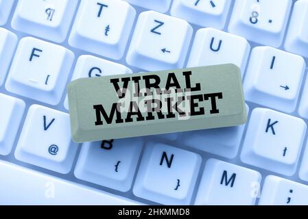 Text zeigt Inspiration Viral Market. Internet-Konzept Viraler Markt Verbindung Mit Online-Freunden, Bekanntschaften Im Internet Stockfoto