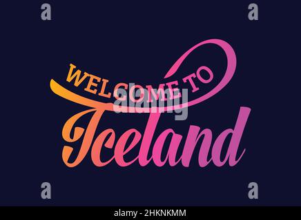 Willkommen Bei Iceland Word Text Creative Font Design Illustration. Willkommensschild Stock Vektor