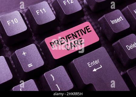 Textschild mit Präventivversorgung. Internet Konzept Prävention Diagnose Tests Medizinische Beratung Abstract Typing Online Einladungsschreiben Stockfoto