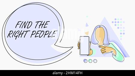 Inspiration Zeichen zeigen Finden Sie die richtigen Leute. Geschäftskonzept Suchen Sie nach einer kompetenten Person Stellen Sie eine angemessene Personalzeilenzeichnung für Lady Holding ein Stockfoto