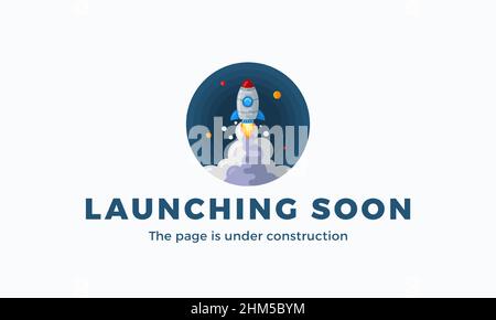 Starten bald flache Stil Rakete im Weltraum Zeichen Web-Vorlage. Seite im Aufbau Website Vektor bunte Banner Hintergrund isoliert Stock Vektor