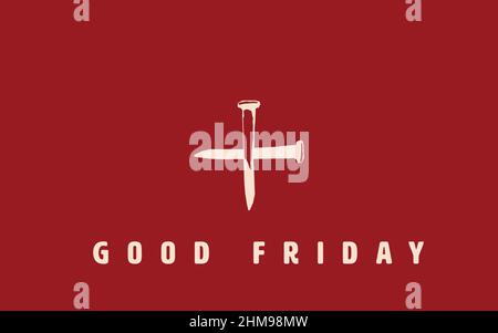 Zwei Spitzen bilden ein Kreuz, das das Leiden und die Kreuzigung Jesu Christi symbolisiert, auf rotem Hintergrund mit Karfreitag Stock Vektor