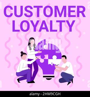 Schild mit Anzeige der Kundentreue. Konzeptuelles Foto Ergebnis einer durchweg positiven emotionalen Erfahrung Mitarbeiterzeichnung Helfen sich gegenseitig beim Aufbau Stockfoto