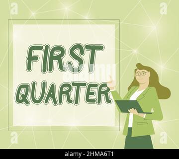 Handschrift Text erstes Quartal. Geschäftsidee eine der vier Hauptphasen des Mondes Illustration der Geschäftsfrau Standing Holding Stockfoto