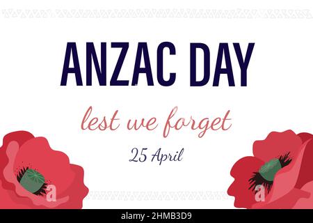 Anzac-Tag-Banner. Grußkarten-Design für den Gedenktag. Mohnblumen von Hand gezogen Stock Vektor