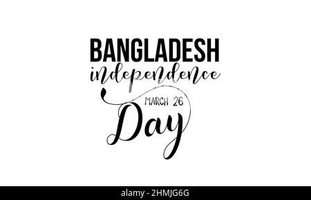 Bangladesh Independence Day. Unabhängigkeit Tag Pinsel Kalligraphie Konzept Vektor-Vorlage für Banner, Karte, Poster, Hintergrund. Stock Vektor