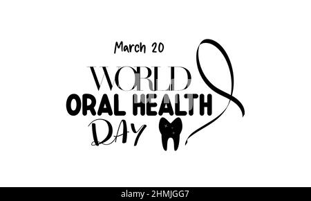 Welttag Der Oralen Gesundheit. Gesundheitsbewusstsein Pinsel Kalligraphie Konzept Vektor-Vorlage für Banner, Karte, Poster, Hintergrund. Stock Vektor
